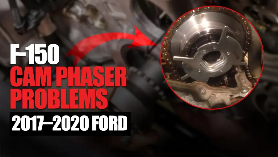 2017 2020 Ford F-150 Cam Phaser Problems